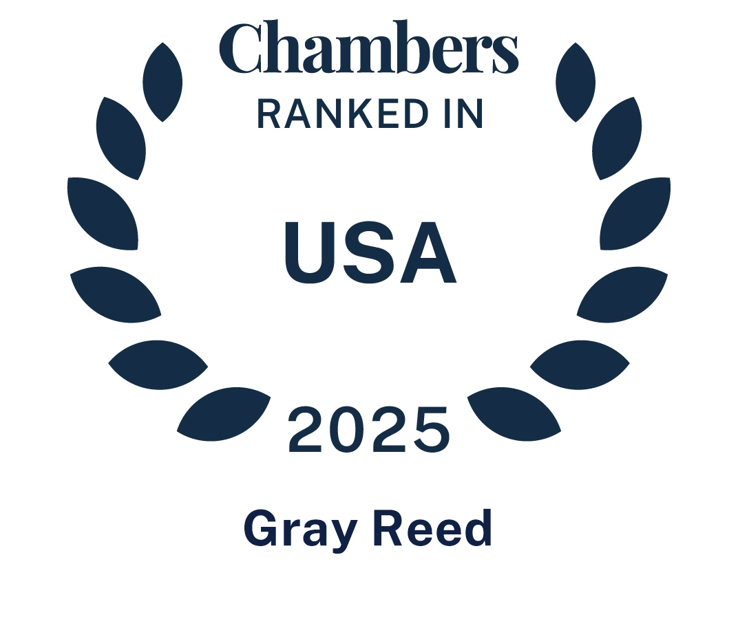 Gray Reed Recognized in the Chambers USA 2025 Legal Directory